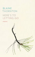 Here's to Letting Go