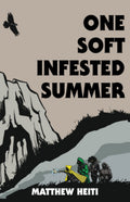 One Soft Infested Summer