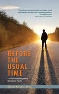 Before the Usual Time: A Collection of Indigenous Stories and Poems