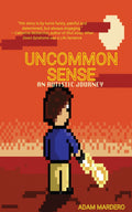 Uncommon Sense: An Autistic Journey