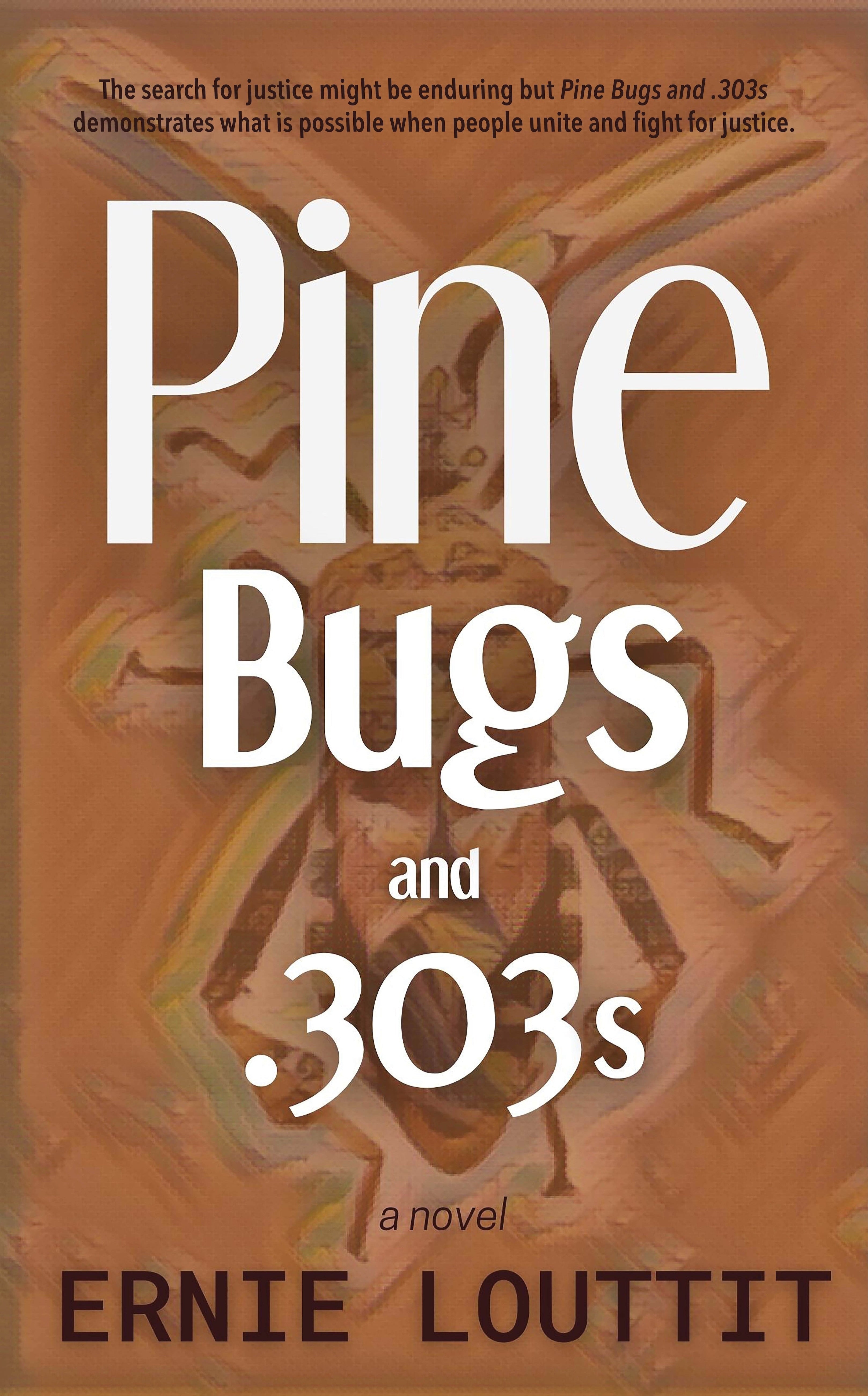 Pine Bugs and .303s