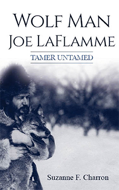 Wolf Man Joe Laflamme: Tamer Untamed